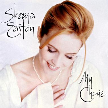 Sheena Easton -  My Cherie